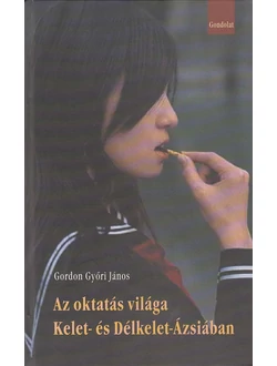 Az oktatás világa Kelet- és Délkelet-Ázsiában