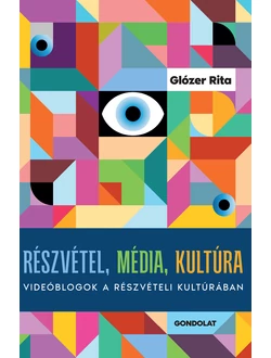Részvétel, média, kultúra