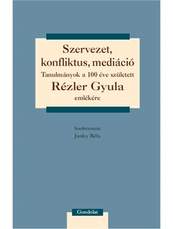 Szervezet, konfliktus, mediáció