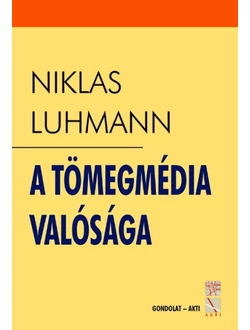 A tömegmédia valósága