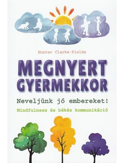 Megnyert gyermekkor