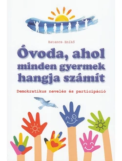 Óvoda, ahol minden gyermek hangja számít