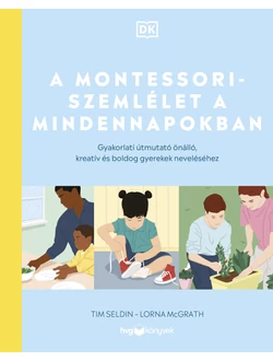 A Montessori-szemlélet a mindennapokban
