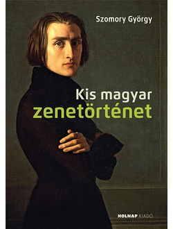 Kis magyar zenetörténet