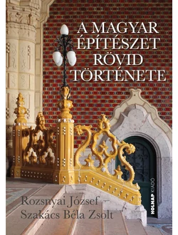A magyar építészet rövid története