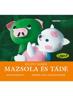 Mazsola és Tádé (hangoskönyv)