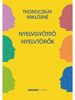 Nyelvgyötrő nyelvtörők