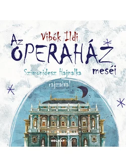 Az Operaház meséi