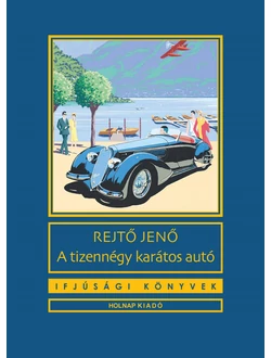 A tizennégy karátos autó