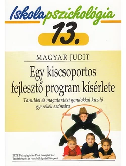 Egy kiscsoportos fejlesztő program kísérlete