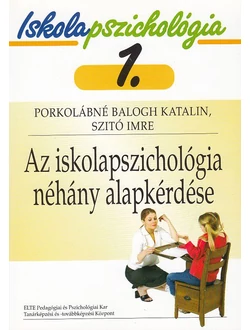 Az iskolapszichológia néhány alapkérdése