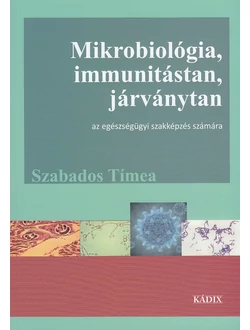 Mikrobiológia, immunitástan, járványtan