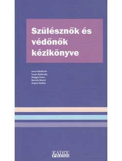 Szülésznők és védőnők kézikönyve