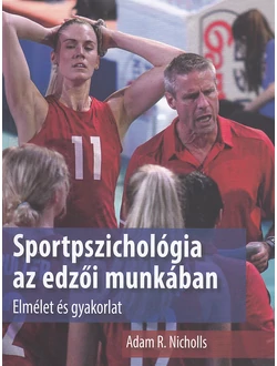 Sportpszichológia az edzői munkában