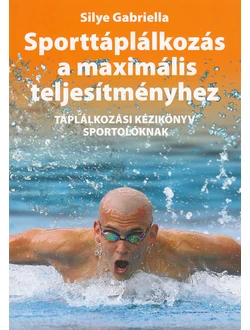 Sporttáplálkozás a maximális teljesítményhez