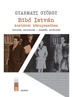 Bibó István kortársi környezetben