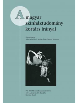 A magyar színháztudomány kortárs irányai