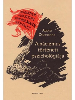 A nácizmus történeti pszichológiája
