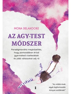 Az agy-test módszer