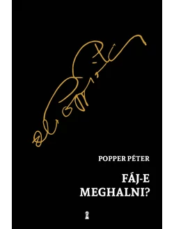 Fáj-e meghalni?