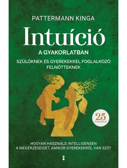 Intuíció a gyakorlatban