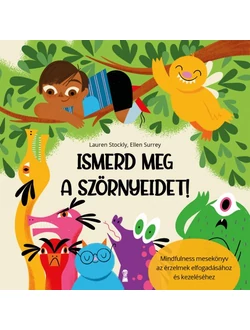 Ismerd meg a szörnyeidet!