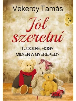 Jól szeretni