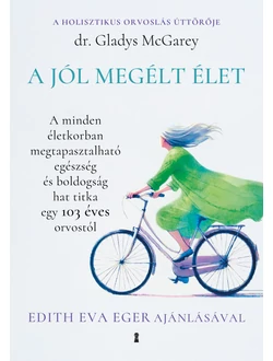 A jól megélt élet