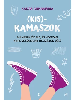 (Kis)kamaszok