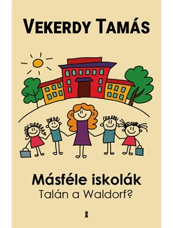 Másféle iskolák
