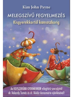 Melegszívű fegyelmezés