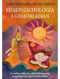 Mesepszichológia a gyakorlatban