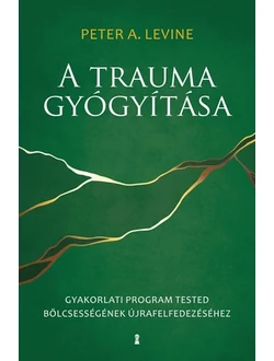 A trauma gyógyítása