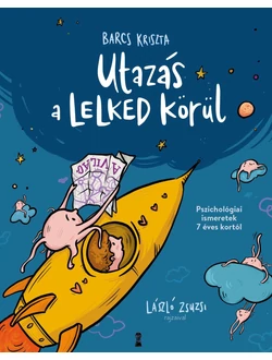 Utazás a lelked körül