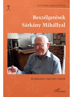 Beszélgetések Sárkány Mihállyal
