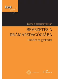Bevezetés a drámapedagógiába
