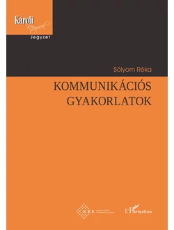 Kommunikációs gyakorlatok