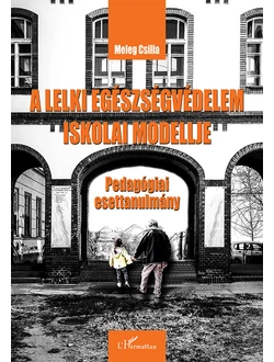 A lelki egészségvédelem iskolai modellje