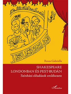 Shakespeare Londonban és Pest-Budán