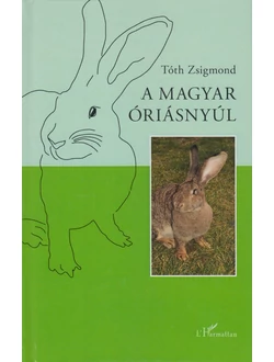 A magyar óriásnyúl