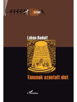 Táncnak szentelt élet
