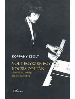 Volt egyszer egy Kocsis Zoltán