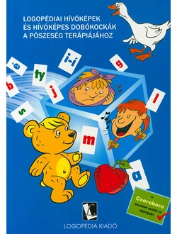 Logopédiai hívóképek és hívóképes dobókockák a pöszeség terápiájához