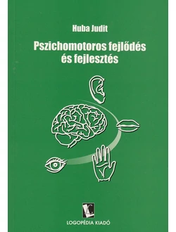 Pszichomotoros fejlődés és fejlesztés