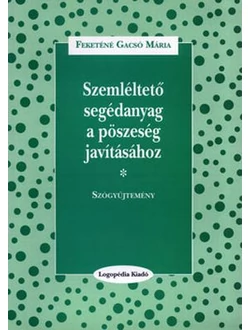 Szemléltető segédanyag a pöszeség javításához
