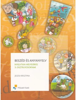 Beszéd és anyanyelv 3. osztály