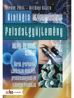 Biológia feladatgyűjtemény középiskolásoknak