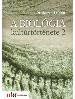 A biológia kultúrtörténete 2.