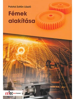 Fémek alakítása