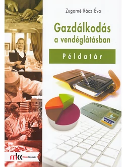 Gazdálkodás a vendéglátásban – példatár